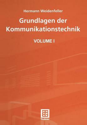 Grundlagen Der Kommunikationstechnik - Leitfaden Der Elektrotechnik (Paperback)
