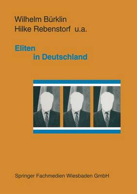 Eliten in Deutschland: Rekrutierung Und Integration (Paperback)