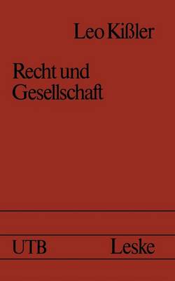 Recht Und Gesellschaft: Einf�hrung in Die Rechtssoziologie (Paperback)