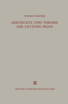 Geschichte Und Theorie Der Gattung Paian: Eine Kritische Untersuchung Mit Einem Ausblick Auf Behandlung Und Auffassung Der Lyrischen Gattungen Bei Den Alexandrinischen Philologen - Beitrage Zur Altertumskunde 121 (Paperback)