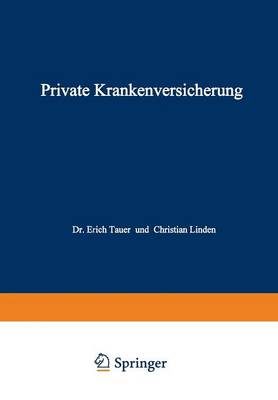 Private Krankenversicherung - Die Versicherung 6 (Paperback)