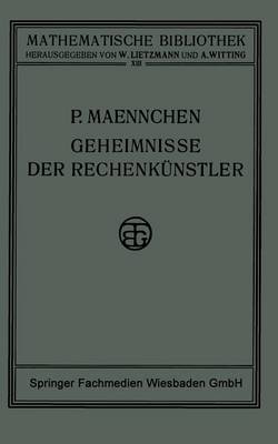 Geheimnisse Der Rechenkunstler - Mathematische Bibliothek (Paperback)