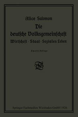 Die Deutsche Volksgemeinschaft: Wirtschaft - Staat - Soziales Leben (Paperback)