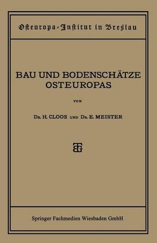 Bau Und Bodenschatze Osteuropas: Eine Einfuhrung - Osteuropa-Institut Breslau 2 (Paperback)