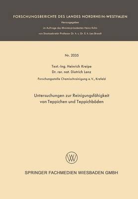 Untersuchungen Zur Reinigungsf higkeit Von Teppichen Und Teppichb den - Forschungsberichte Des Landes Nordrhein-Westfalen (Paperback)