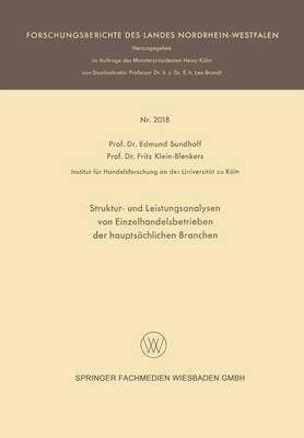 Struktur- Und Leistungsanalysen Von Einzelhandelsbetrieben Der Haupts chlichen Branchen - Forschungsberichte Des Landes Nordrhein-Westfalen (Paperback)