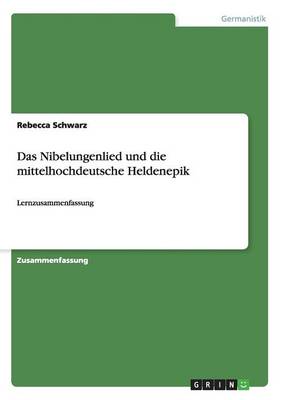 Das Nibelungenlied Und Die Mittelhochdeutsche Heldenepik (Paperback)