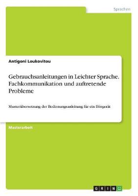 Gebrauchsanleitungen in Leichter Sprache. Fachkommunikation Und Auftretende Probleme (Paperback)