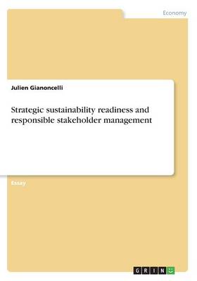 Strategic Sustainability Readiness and Responsible Stakeholder Management (Paperback)