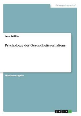 Psychologie Des Gesundheitsverhaltens (Paperback)