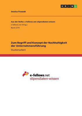 Zum Begriff Und Konzept Der Nachhaltigkeit Der Unternehmensf hrung (Paperback)