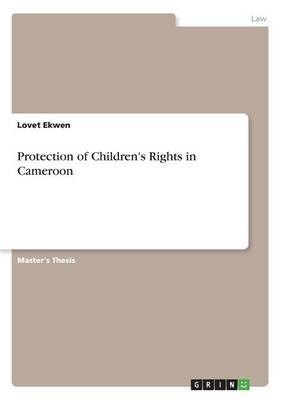 Protection of Children's Rights in Cameroon (Paperback)