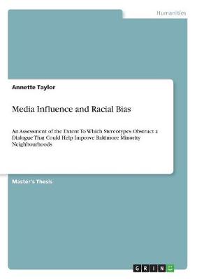 Media Influence and Racial Bias (Paperback)