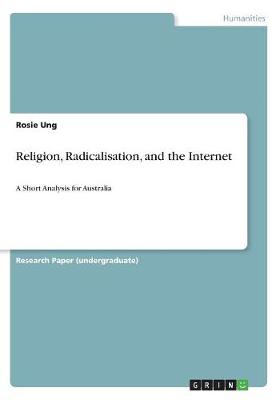 Religion, Radicalisation, and the Internet (Paperback)
