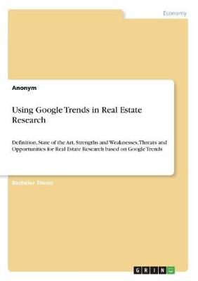 Using Google Trends in Real Estate Research (Paperback)