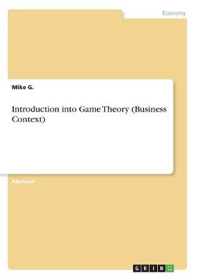Introduction Into Game Theory (Business Context) (Paperback)
