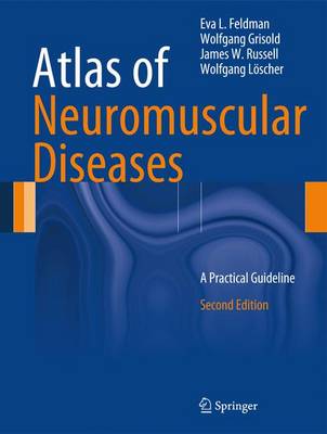 Atlas of Neuromuscular Diseases: A Practical Guideline (Hardback)