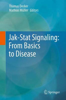 Jak-Stat Signaling : From Basics to Disease (Paperback)