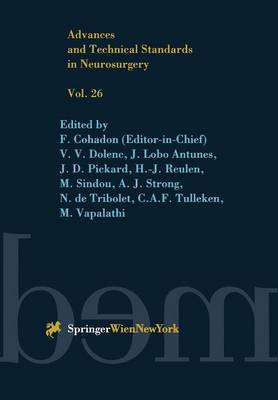 Advances and Technical Standards in Neurosurgery - Advances and Technical Standards in Neurosurgery 26 (Paperback)