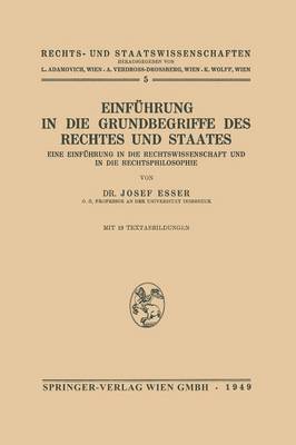 Einfuhrung in Die Grundbegriffe Des Rechtes Und Des Staates: Eine Einfuhrung in Die Rechtswissenschaft Und in Die Rechtsphilosophie - Rechts- Und Staatswissenschaften 5 (Paperback)