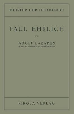 Paul Ehrlich - Meister Der Heilkunde (Paperback)