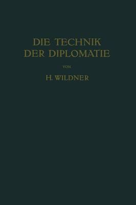 Die Technik Der Diplomatie / L Art de Negocier (Paperback)