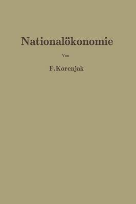 Nationalokonomie: Grundlagen Fur Eine Exakte Theorie (Paperback)