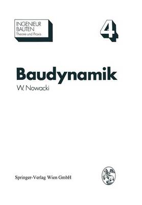 Baudynamik - Ingenieurbauten 4 (Paperback)