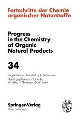 Fortschritte der Chemie Organischer Naturstoffe / Progress in the Chemistry of Organic Natural Products: 34 (Paperback)