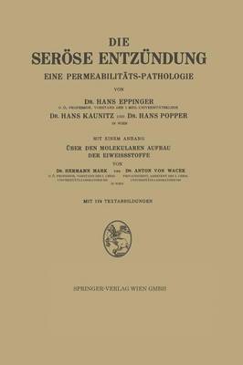 Die Ser�se Entz�ndung: Eine Permeabilit�ts-Pathologie (Paperback)