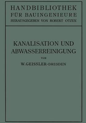 Kanalisation Und Abwasserreinigung (Paperback)
