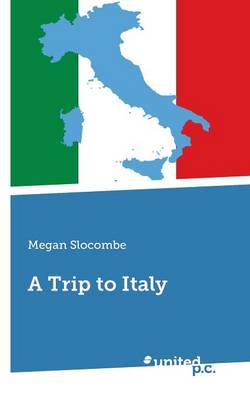A Trip to Italy (Paperback)