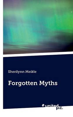Forgotten Myths (Paperback)