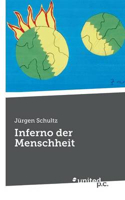Inferno Der Menschheit (Paperback)