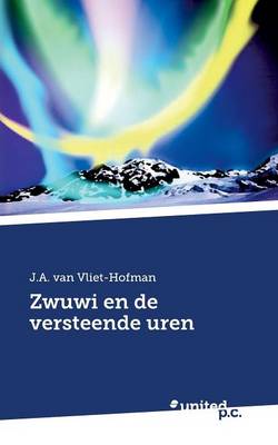 Zwuwi En de Versteende Uren (Paperback)