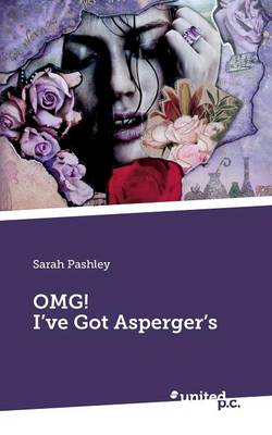 OMG! I've Got Asperger's (Paperback)