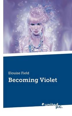Becoming Violet (Paperback)
