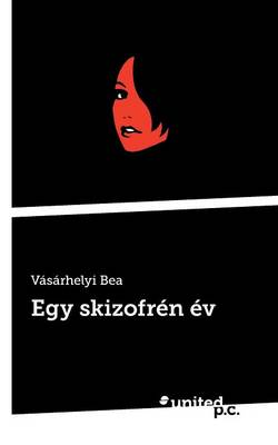 Egy Skizofren Ev (Paperback)
