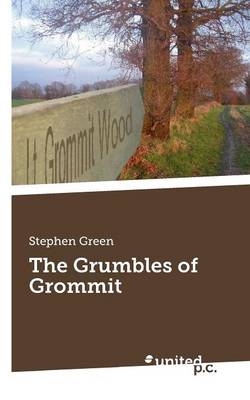 The Grumbles of Grommit (Paperback)
