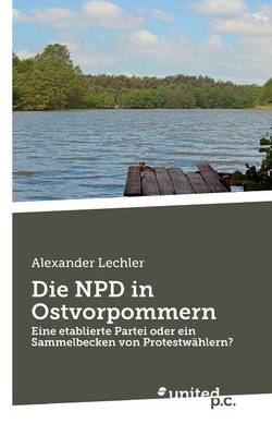 Die Npd in Ostvorpommern (Paperback)