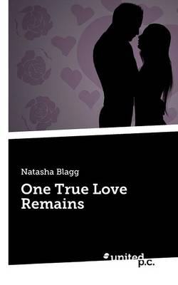One True Love Remains (Paperback)