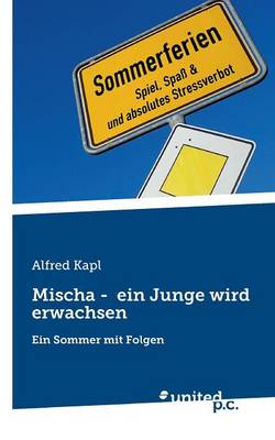Mischa - Ein Junge Wird Erwachsen (Paperback)