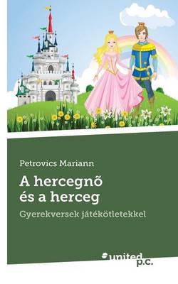 A Hercegno Es a Herceg (Paperback)