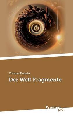 Der Welt Fragmente (Paperback)