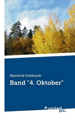 Band "4. Oktober" (Paperback)