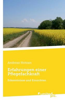 Erfahrungen Einer Pflegefachkraft (Paperback)