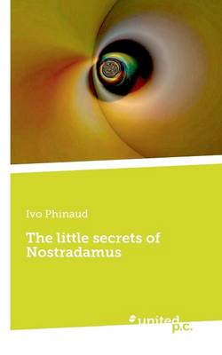 The Little Secrets of Nostradamus (Paperback)