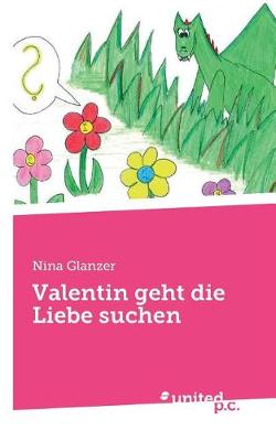 Valentin Geht Die Liebe Suchen (Paperback)