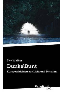 Dunkelbunt (Paperback)