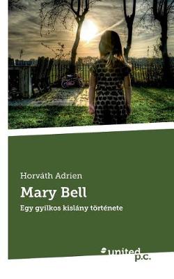 Mary Bell (Paperback)